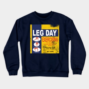 Leg Day (Distressed) Crewneck Sweatshirt